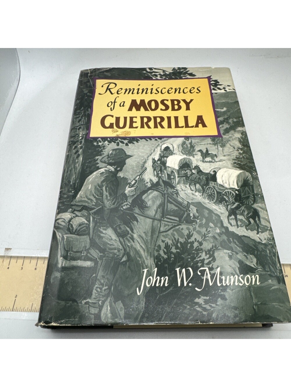 Reminiscences of a Mosby Guerrilla - John W. Munson 1983 HC/DJ